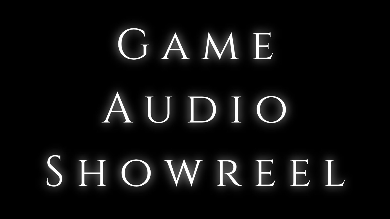 Game Audio Showreel